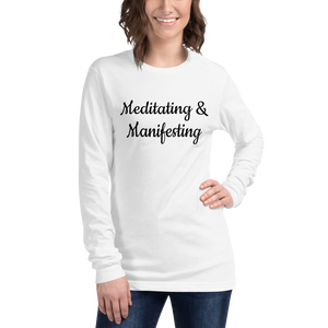 Long Sleeve Meditating & Manifesting